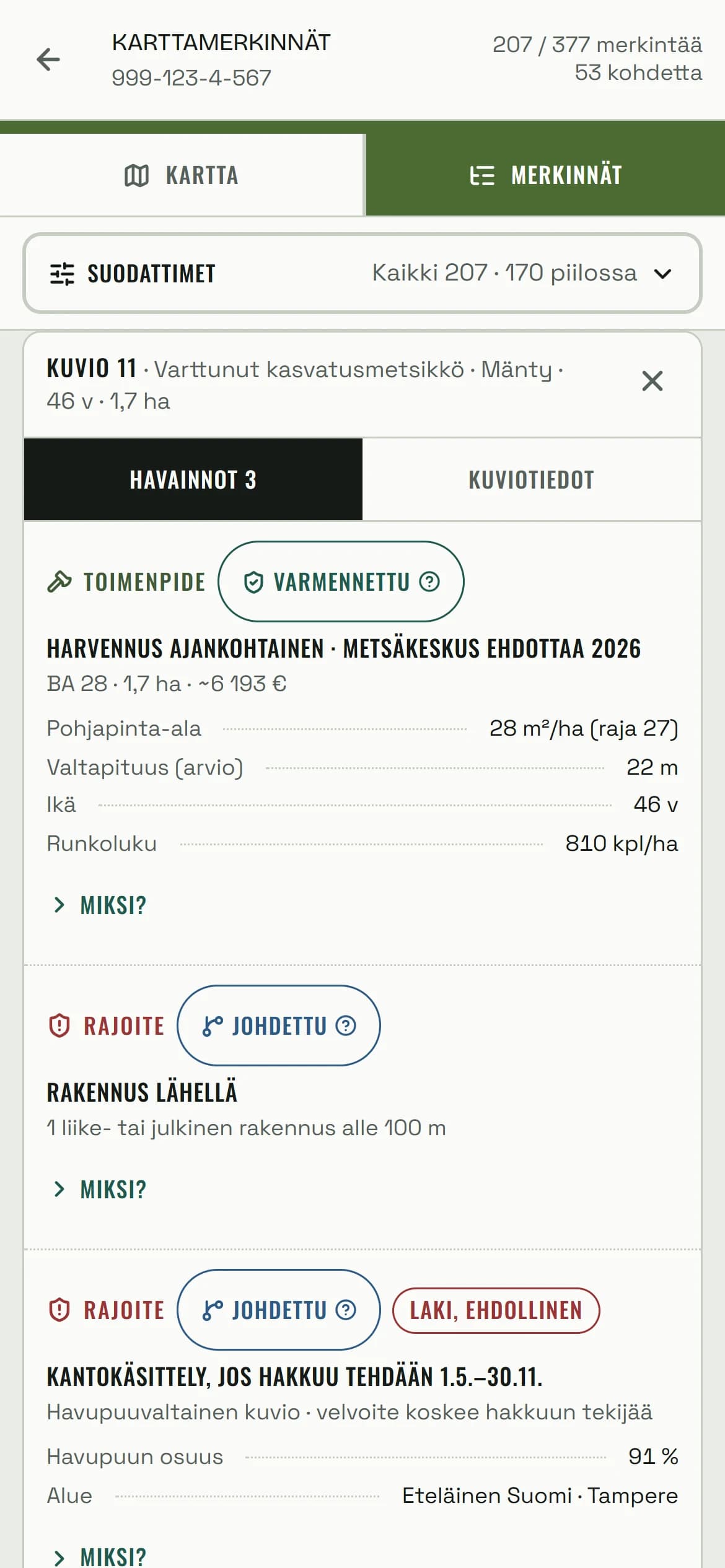 Puhelinnäkymä, jossa kuvion 11 havainnot: Harvennus ajankohtainen (ehdotettu vuodelle 2026) varmennettuna, pohjapinta-ala 28 m²/ha (raja 27), runkoluku 810 kpl/ha; johdettuina rakennus lähellä ja kantokäsittely, jos hakkuu tehdään 1.5.–30.11.